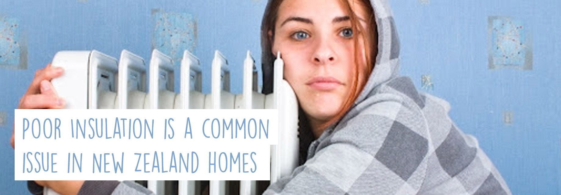 Poor Insulation in New Zealand Homes