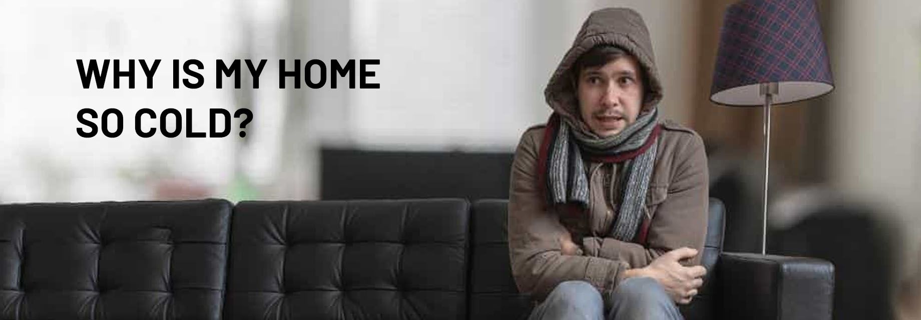Living in a cold house